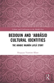 Bedouin And Â€˜Abbasid Cultural Identities