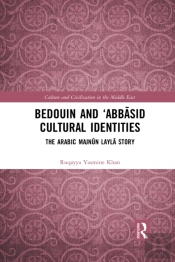 Bedouin And Â€˜Abbasid Cultural Identities