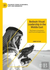 Bedouin Visual Leadership In The Middle East