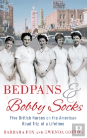 Bedpans And Bobby Socks