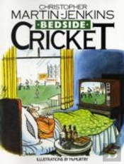 Bedside Cricket - Christopher Martin-Jenkins