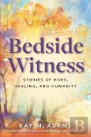 Bedside Witness