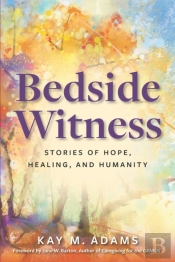 Bedside Witness
