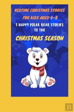 Bertrand.pt - Bedtime Christmas Stories For Kids Aged 4-8