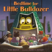 Bedtime For Little Bulldozer