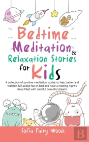 Bedtime Meditation Relaxation Stories For Kids