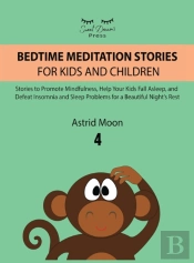 Bedtime Meditation Stories For Kids And