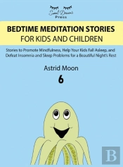 Bedtime Meditation Stories For Kids And