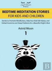 Bedtime Meditation Stories For Kids And