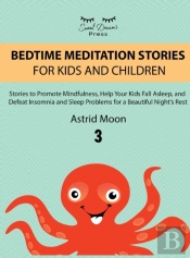 Bedtime Meditation Stories For Kids And