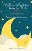 Bedtime Meditation Stories For Kids