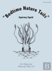 Bedtime Nature Tails  : Squirmy Squid