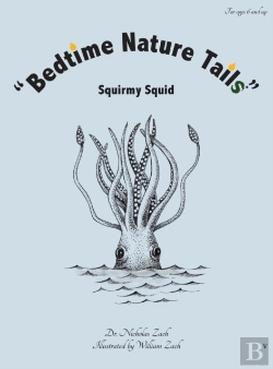 Bertrand.pt - Bedtime Nature Tails  : Squirmy Squid