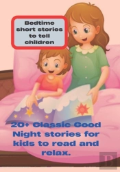 Bedtime Short Stories To Tell Children