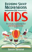 Bedtime Sleep Meditations For Kids