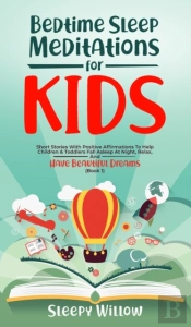 Bedtime Sleep Meditations For Kids