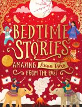 Bedtime Stories: Amazing Asian Tales From The Past