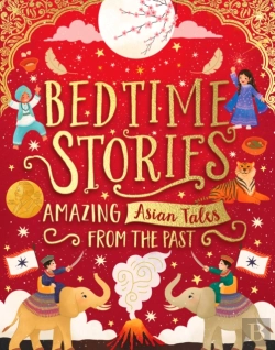 Bertrand.pt - Bedtime Stories: Amazing Asian Tales From The Past