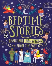 Bedtime Stories: Beautiful Black Tales From The Past