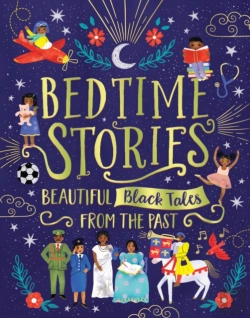Bertrand.pt - Bedtime Stories: Beautiful Black Tales From The Past