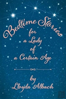 Bertrand.pt - Bedtime Stories For A Lady Of A Certain Age