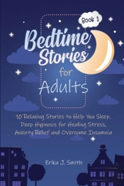 Bedtime Stories For Adults: 10 Relaxing