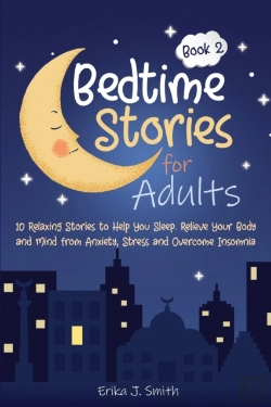 Bertrand.pt - Bedtime Stories For Adults: 10 Relaxing