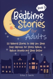 Bedtime Stories For Adults: 20 Relaxing