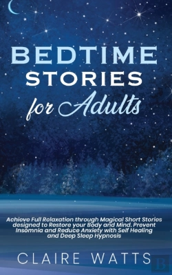 Bertrand.pt - Bedtime Stories For Adults: Achieve Full