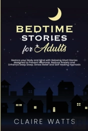 Bedtime Stories For Adults: Restore Your