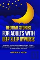 Bedtime Stories For Adults With Deep Sleep Hypnosis