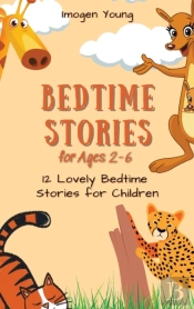 Bedtime Stories For Ages 2-6