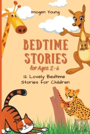 Bedtime Stories For Ages 2-6