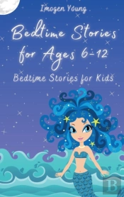 Bedtime Stories For Ages 6-12