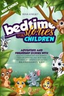 Bedtime Stories For Children (Book 1 Second Edition)