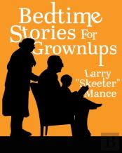 Bedtime Stories For Grownups