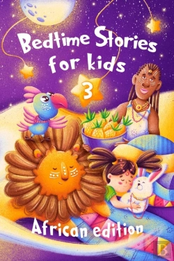 Bertrand.pt - Bedtime Stories For Kids 3 / African Edition
