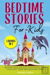 Bedtime Stories For Kids (3 Books In 1)