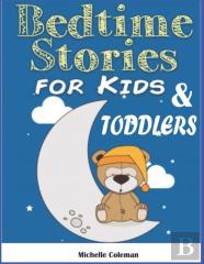 Bedtime Stories For Kids And Toddlers