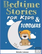 Bedtime Stories For Kids And Toddlers