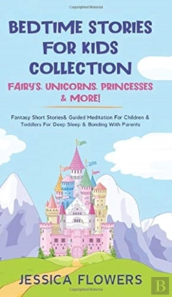 Bertrand.pt - Bedtime Stories For Kids Collection- Fairy'S, Unicorns, Princesses& More!