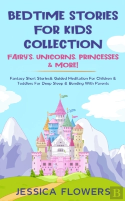 Bertrand.pt - Bedtime Stories For Kids Collection- Fairy'S, Unicorns, Princesses& More!