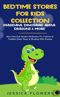 Bertrand.pt - Bedtime Stories For Kids Collection- Magicians, Dinosaurs, Aliens, Dragons& More!