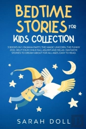 Bedtime Stories For Kids Collection This Book Includes