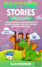 Bedtime Stories For Kids- Magical Edition
