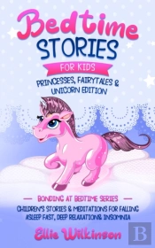Bedtime Stories For Kids- Princesses, Fairytales & Unicorns Edition