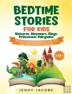 Bertrand.pt - Bedtime Stories For Kids- Unicorns, Dinosaurs, Kings, Princesses&Amp; Fairytales (2 In 1)