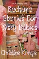 Bedtime Stories For Sissy Babies (Volume 2)