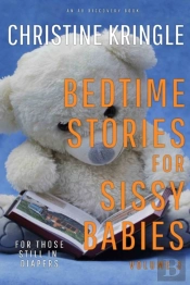 Bedtime Stories For Sissy Babies (Volume 3)