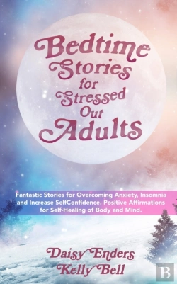 Bertrand.pt - Bedtime Stories For Stressedout Adults
